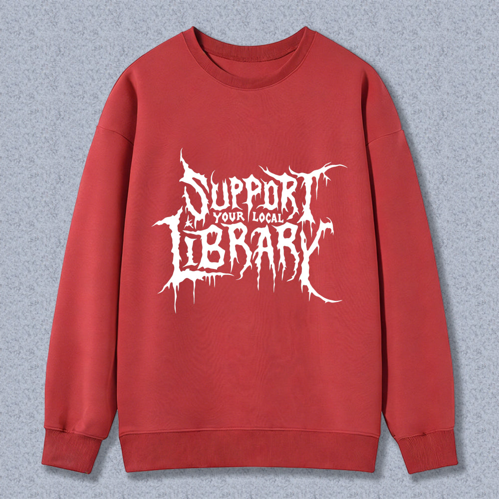 Wardrobecart Support Your Local Library Unisex Classic Sweatshirt