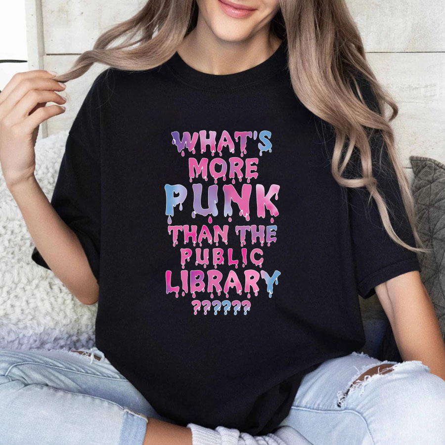 Wardrobecart What's More Punk Than The Public Library Unisex Classic T-shirt