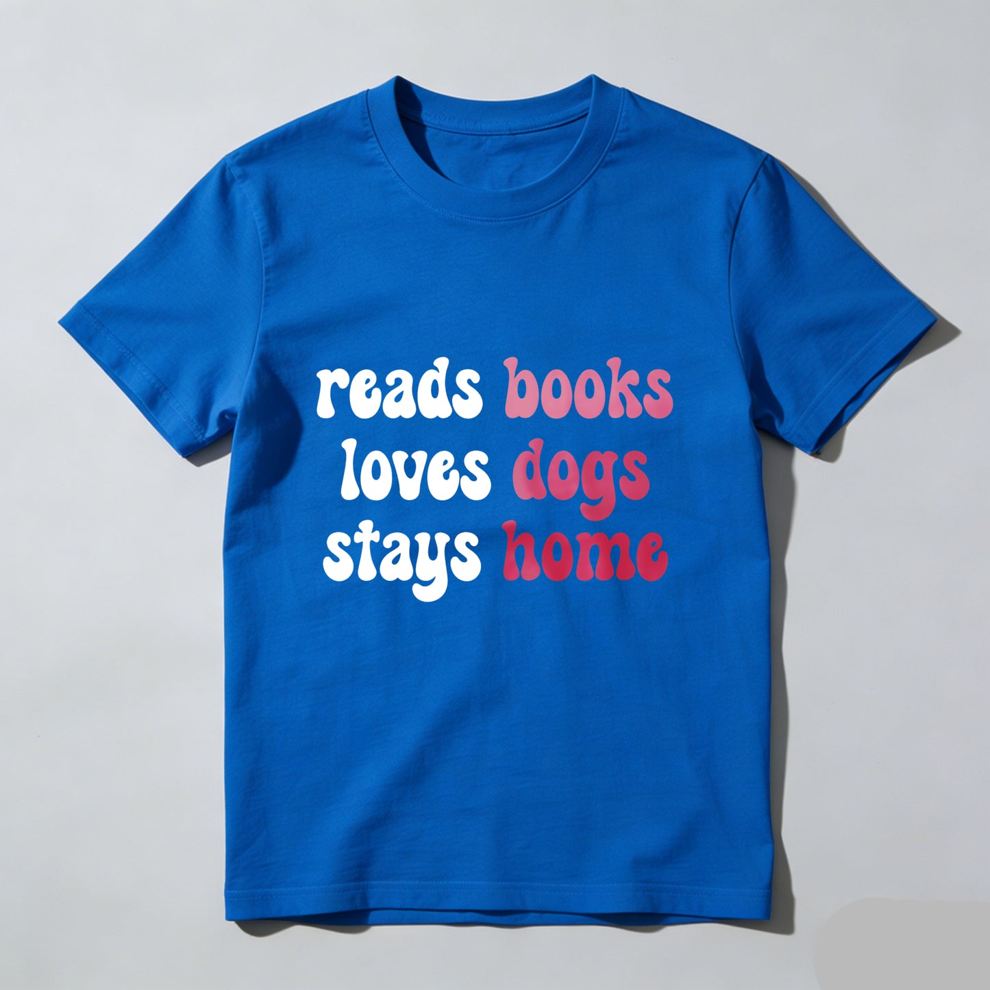 Wardrobecart Reads Books Loves Dogs Stays Home Unisex Classic T-shirt