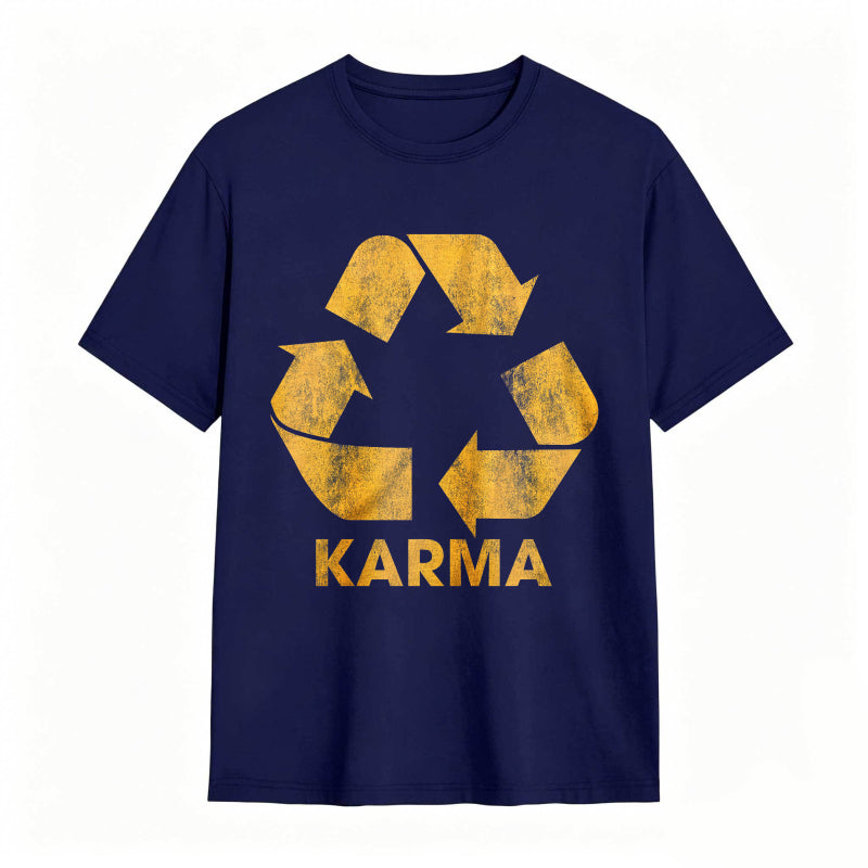 Vintage Karma Recycler Funny Motivational Graphic Tee