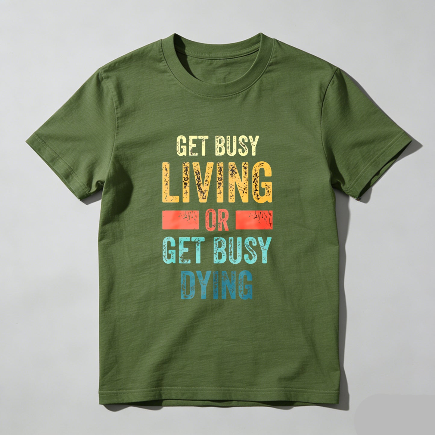 Wardrobecart Get Busy Living Or Get Busy Dying Unisex Classic T-shirt