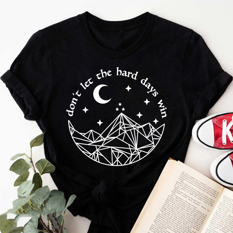 Wardrobecart Don't Let The Hard Days Win Unisex Classic T-shirt