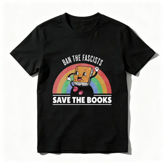 Wardrobecart Ban The Fascists Save The Books Unisex Classic T-shirt