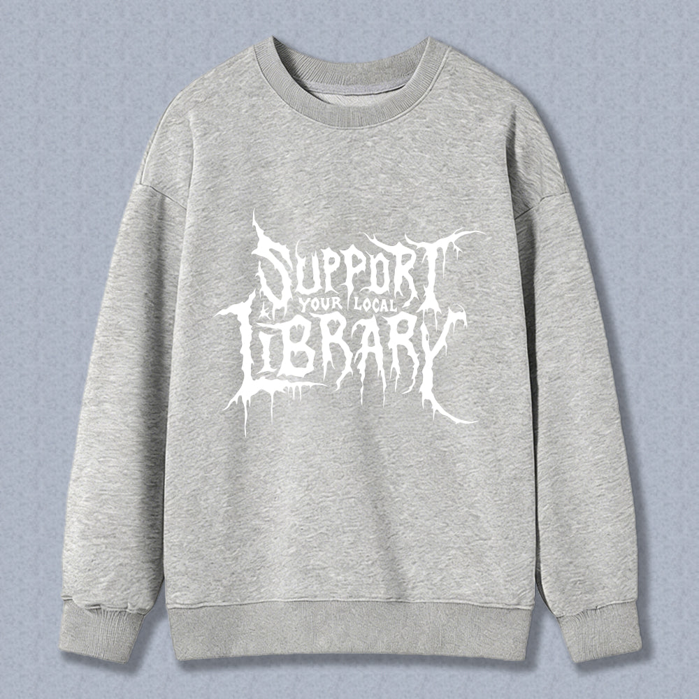 Wardrobecart Support Your Local Library Unisex Classic Sweatshirt