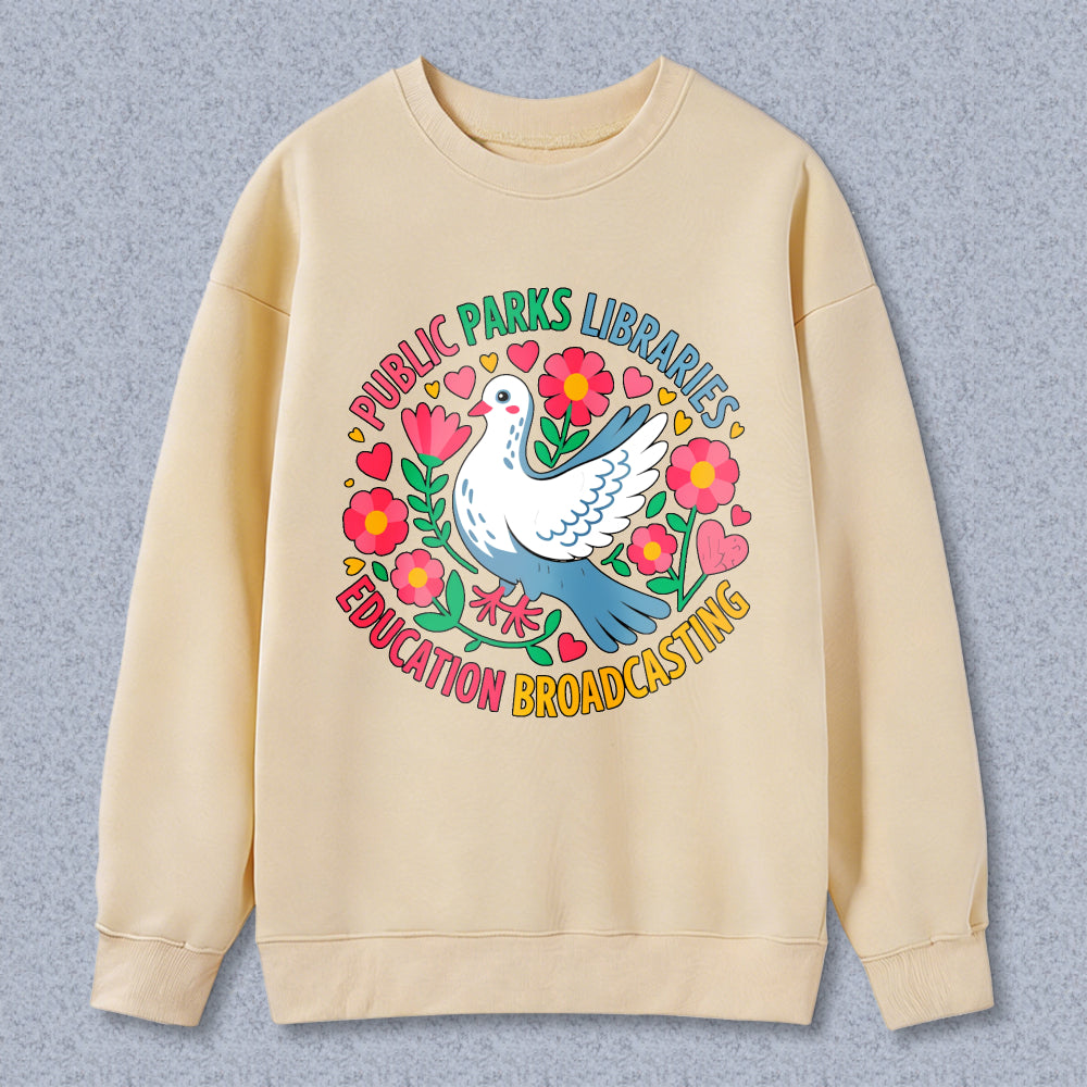 Wardrobecart Peace Dove With Flowers And Hearts Public Parks Libraries Education Broadcasting Unisex Classic Sweatshirt