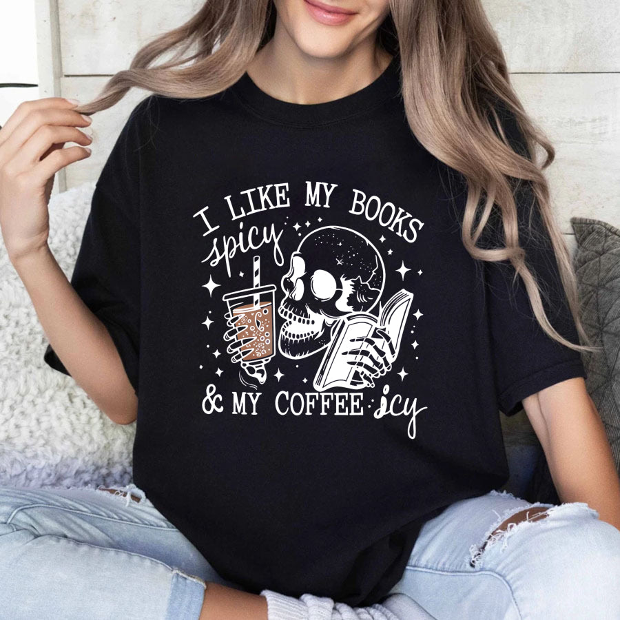 Wardrobecart I Like My Books Spicy And My Coffee Icy Unisex Classic T-shirt