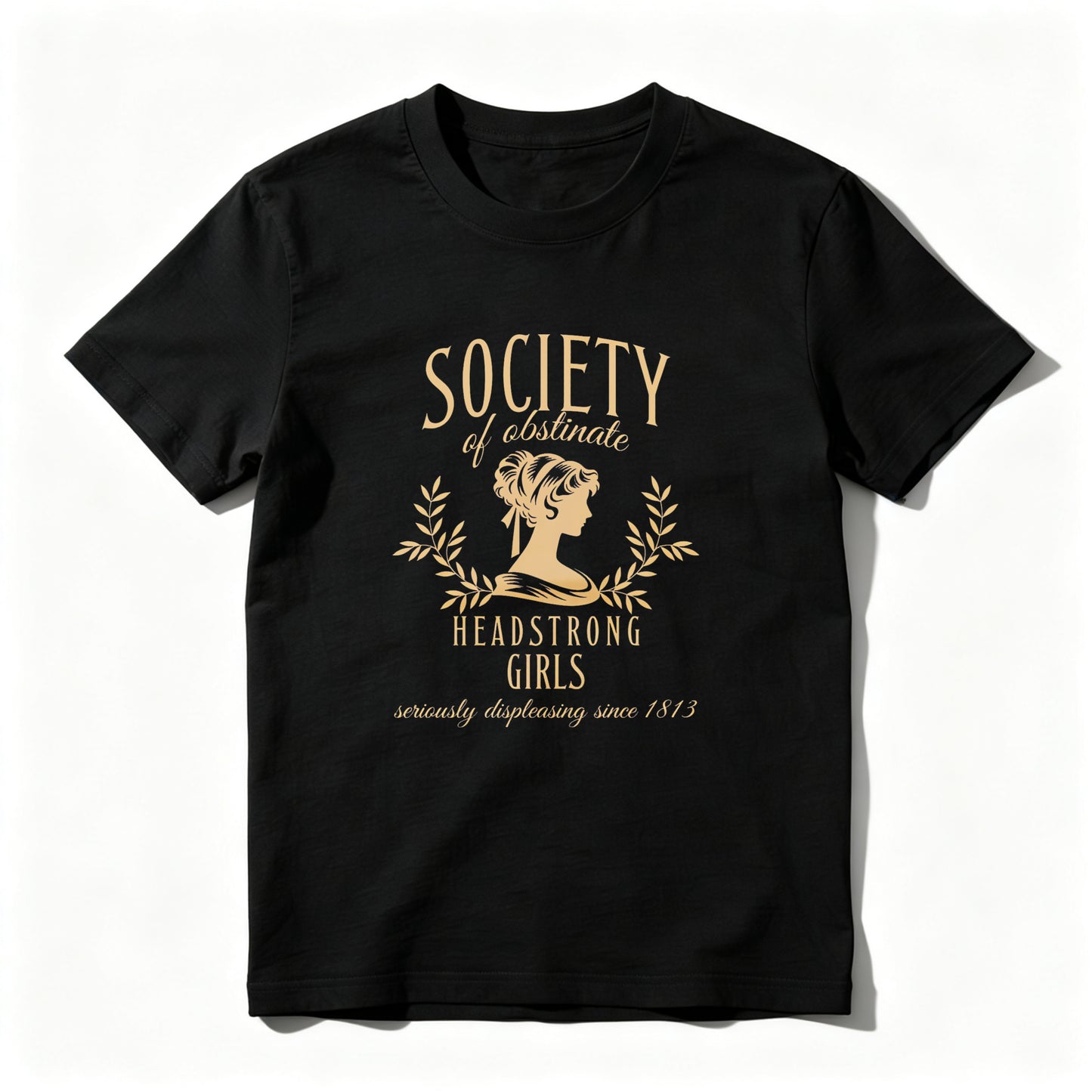 Wardrobecart Society Of Obstinate Headstrong Girls Unisex Classic T-shirt