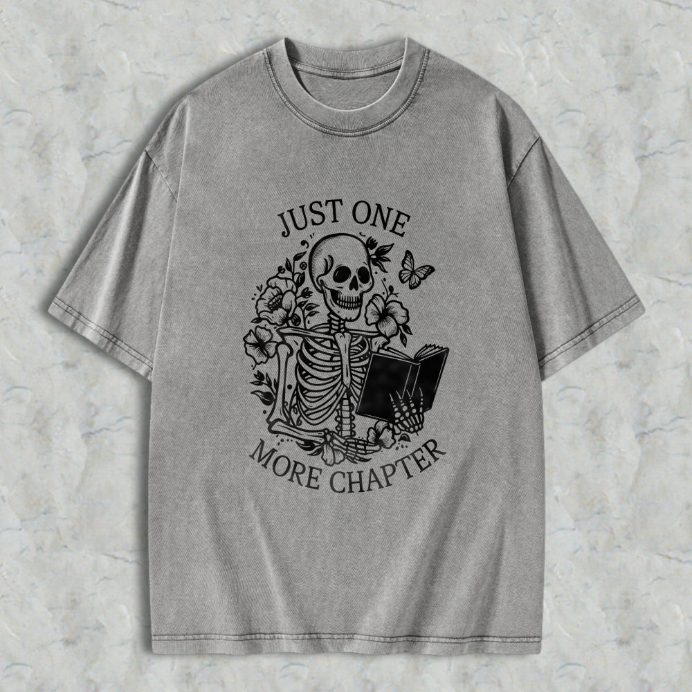Wardrobecart Skeleton Reading Book With Flowers And Butterflies Just One More Chapter Unisex Washed T-shirt