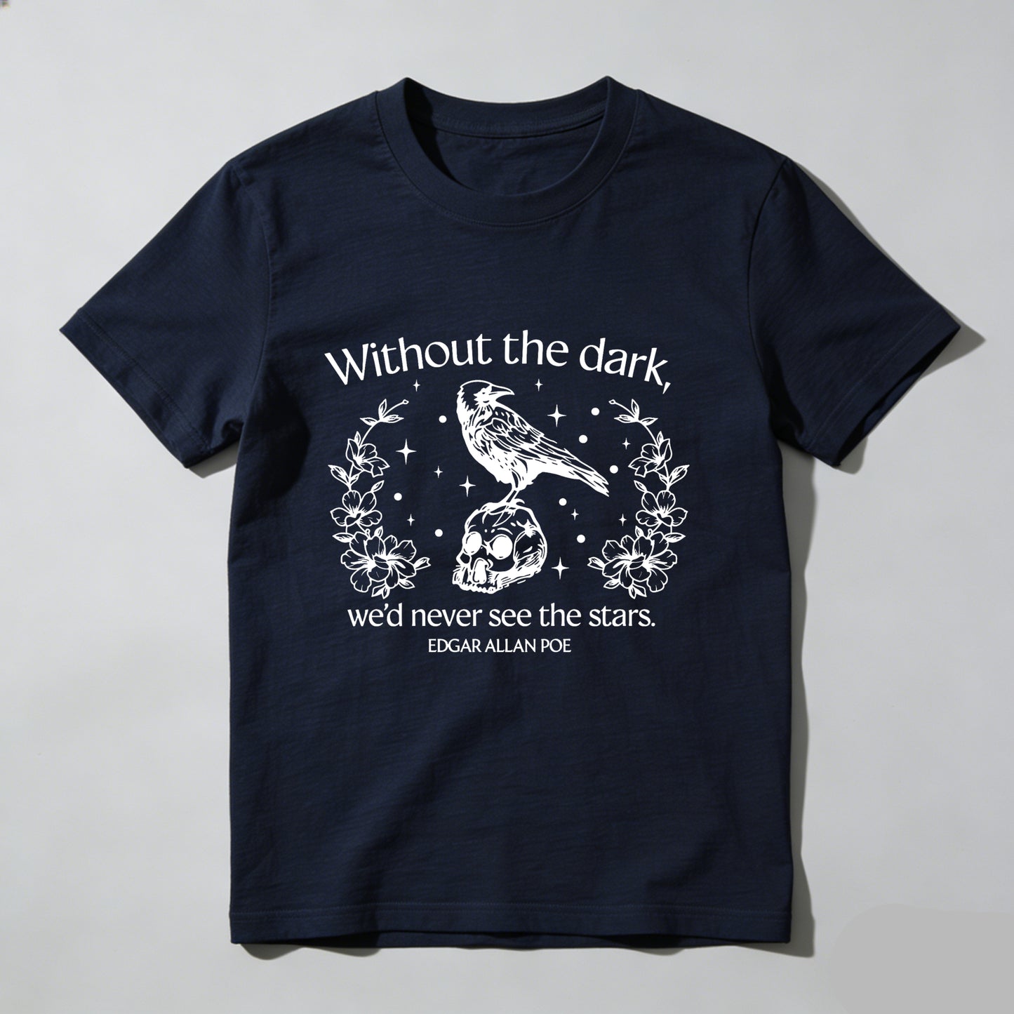 Wardrobecart Raven Skull Flowers Stars Quote Poe Unisex Classic T-shirt