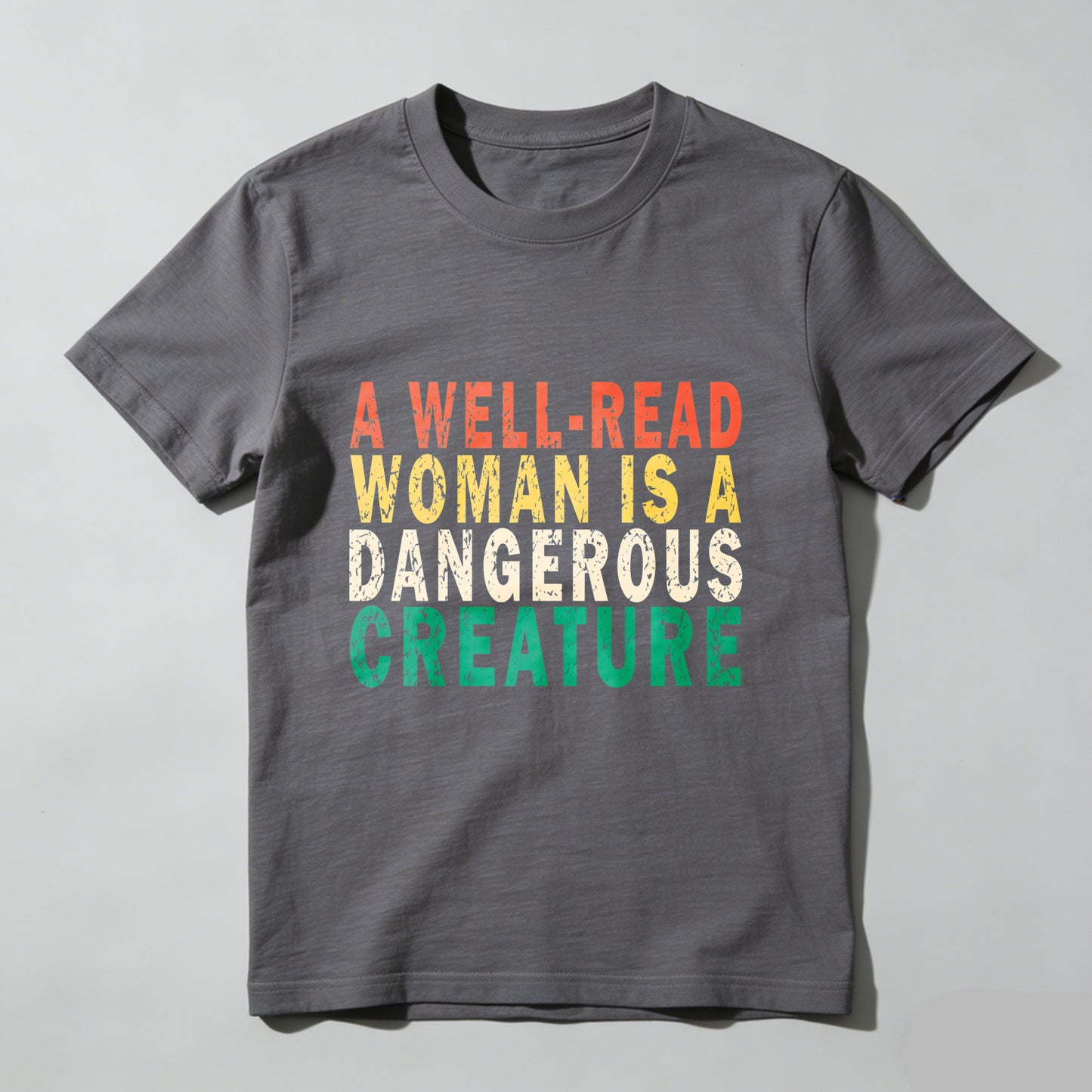 Wardrobecart A Well Read Woman Is A Dangerous Creature Unisex Classic T-shirt