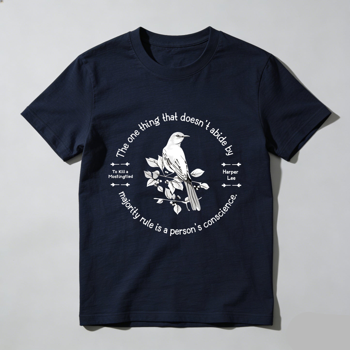 Wardrobecart The One Thing That Doesn't Abide By Majority Rule Is A Person's Conscience Unisex Classic T-shirt