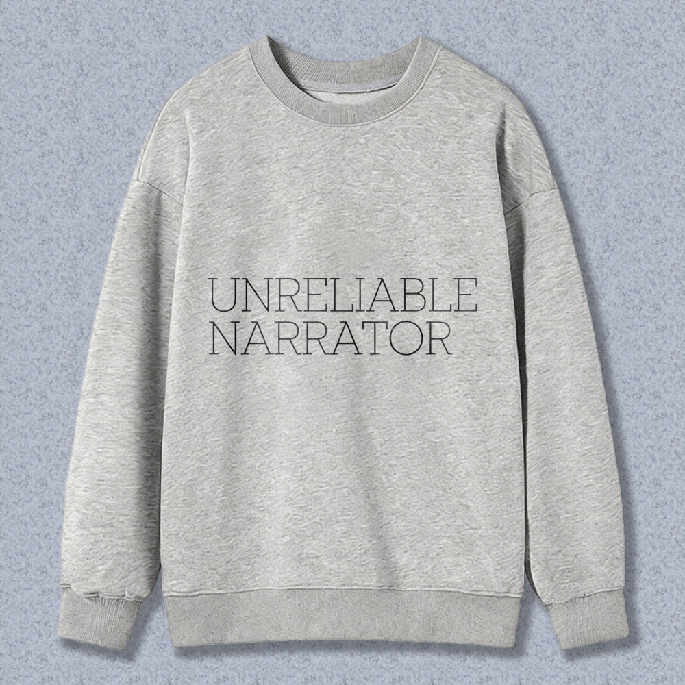 Wardrobecart Unreliable Narrator Unisex Classic Sweatshirt