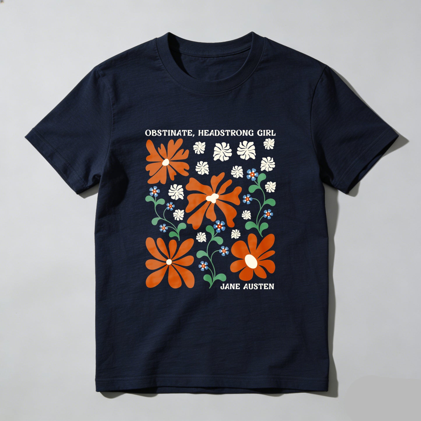 Wardrobecart Obstinate Headstrong Girl Jane Austen Floral Pattern Unisex Classic T-shirt