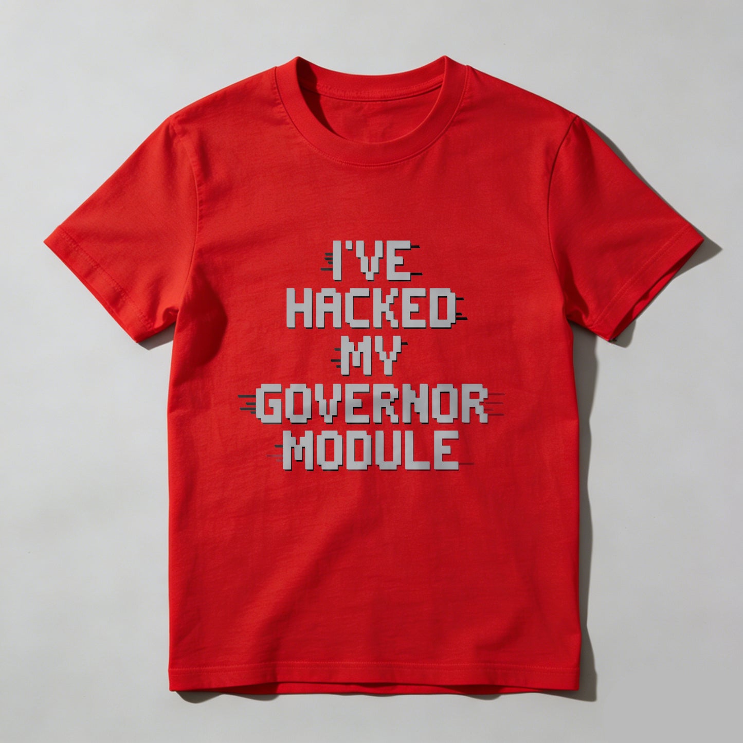 Wardrobecart I've Hacked My Governor Module Unisex Classic T-shirt