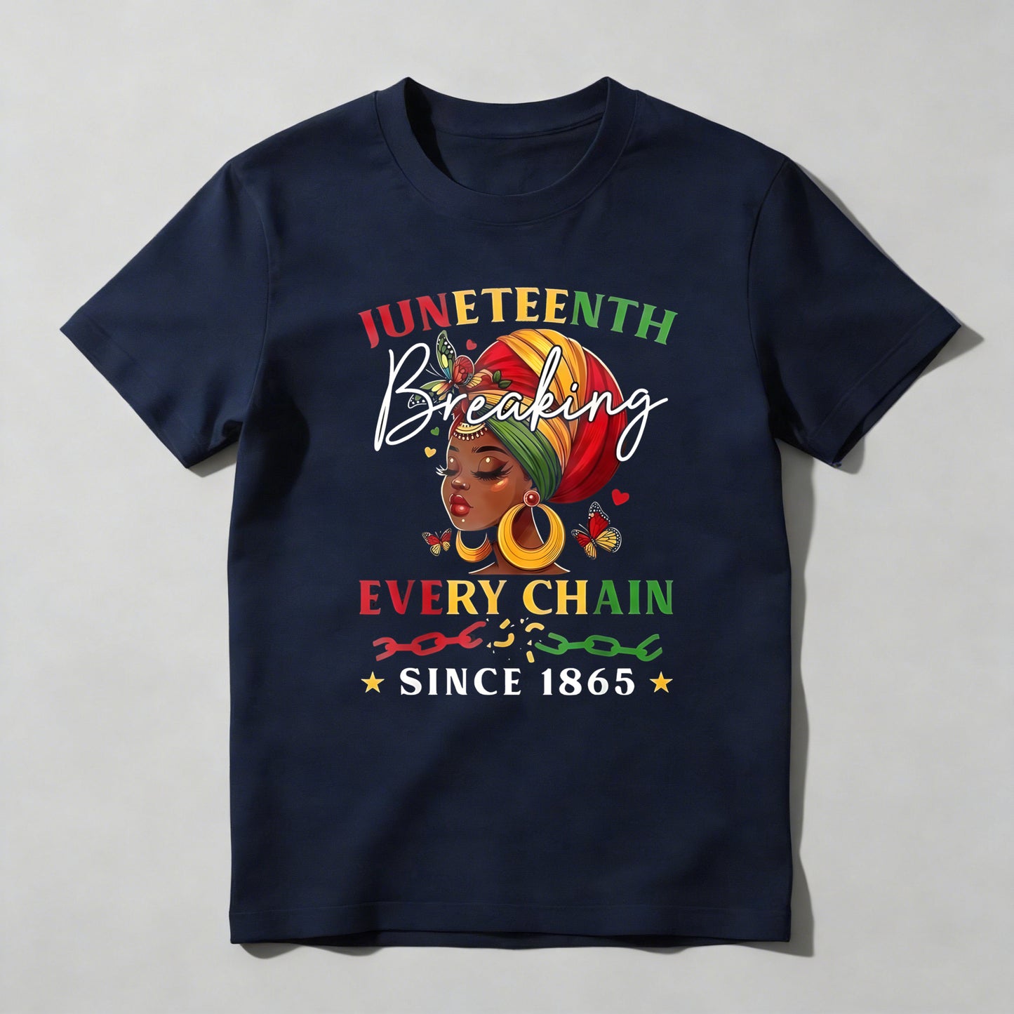 Juneteenth Breaking Every Chain Since 1865 T-shirt