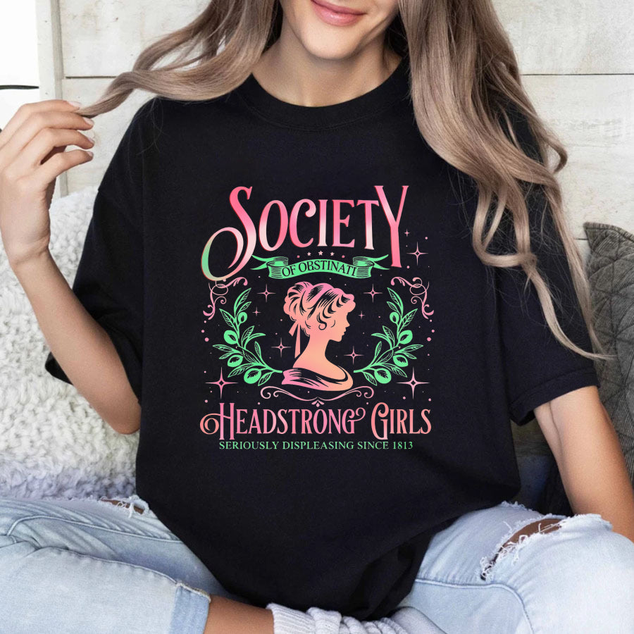 Wardrobecart Society Of Obstinate Headstrong Girls Unisex Classic T-shirt