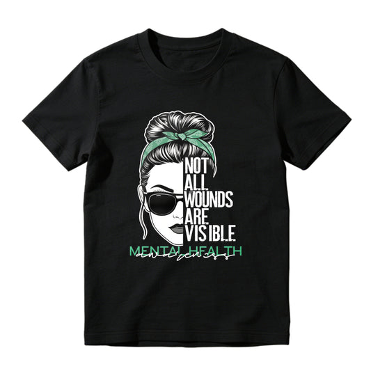Mental Health Awareness Not All Wounds Are Visible Woman With Sunglasses And Hair Bun Unisex Classic T-shirt
