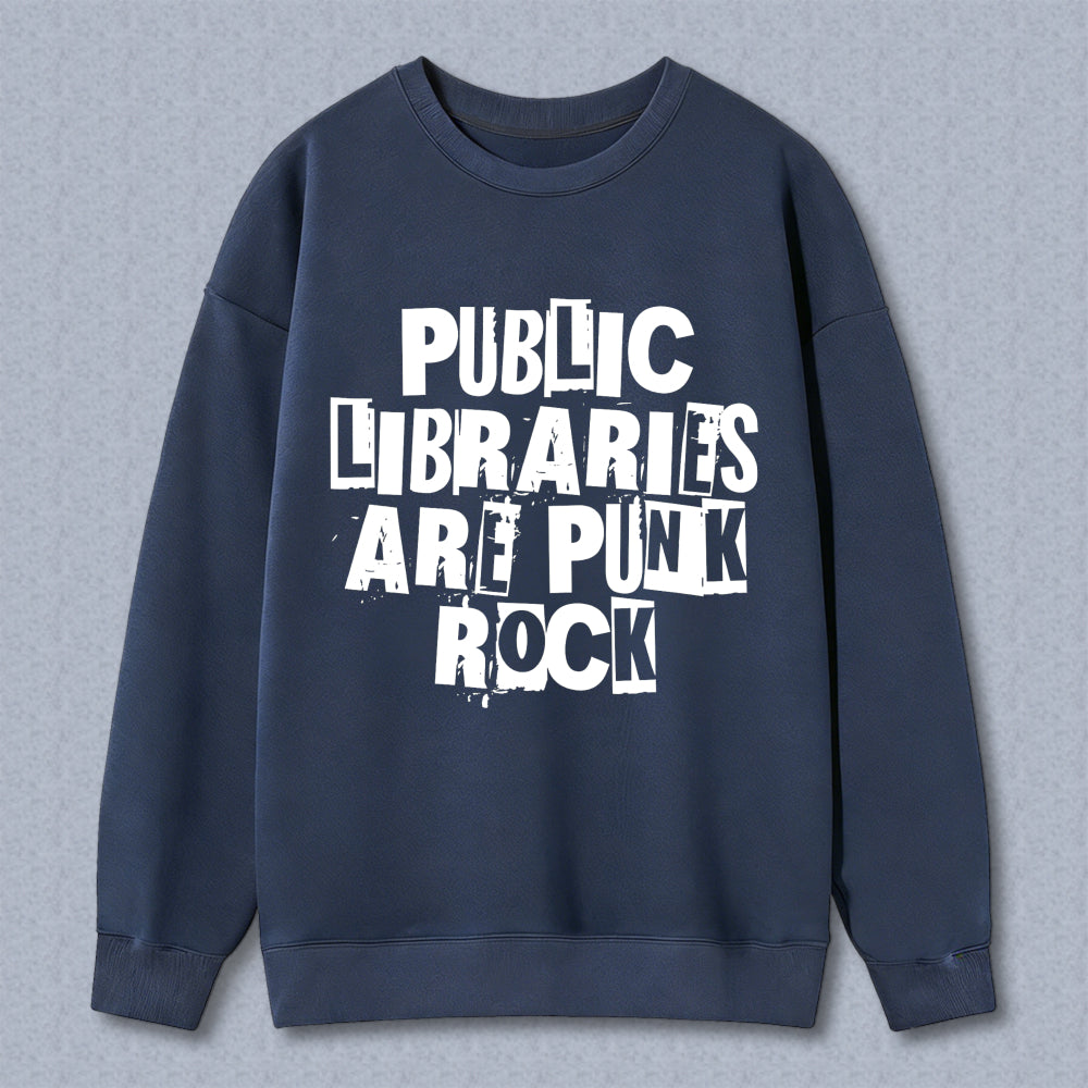Wardrobecart Public Libraries Are Punk Rock Unisex Classic Sweatshirt