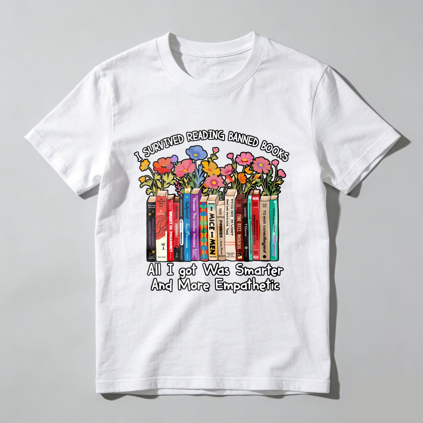 Wardrobecart I Survived Reading Banned Books   All I Got Was Smarter And More Empathetic Unisex Classic T-shirt