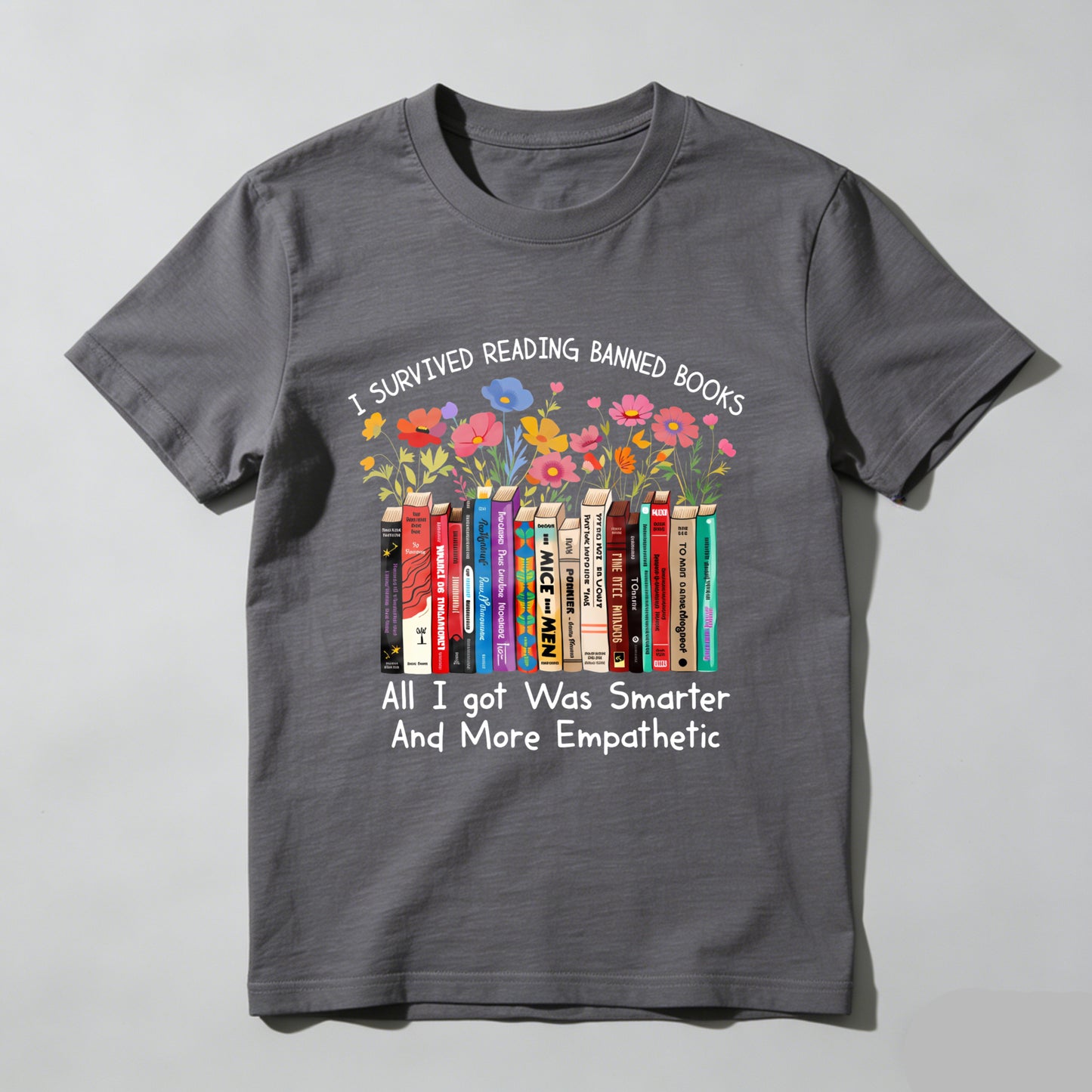 Wardrobecart I Survived Reading Banned Books   All I Got Was Smarter And More Empathetic Unisex Classic T-shirt