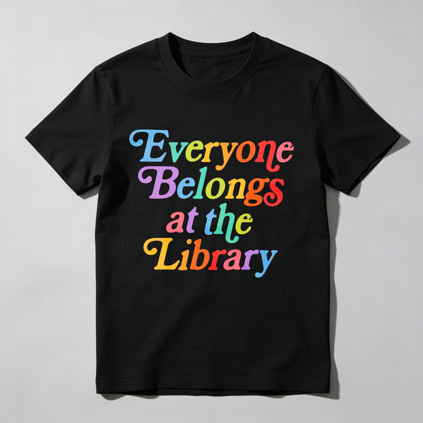 Wardrobecart Everyone Belongs At The Library Unisex Classic T-shirt
