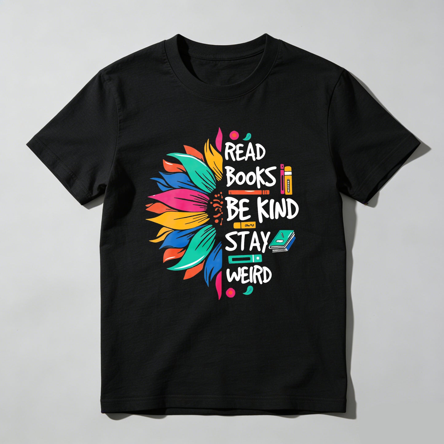 Wardrobecart Read Books Be Kind Stay Weird Unisex Classic T-shirt