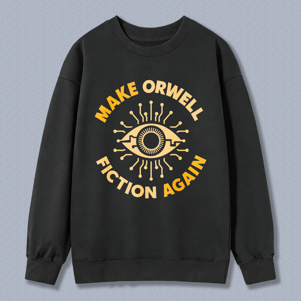 Wardrobecart Make Orwell Fiction Again Eye Symbol Unisex Classic Sweatshirt