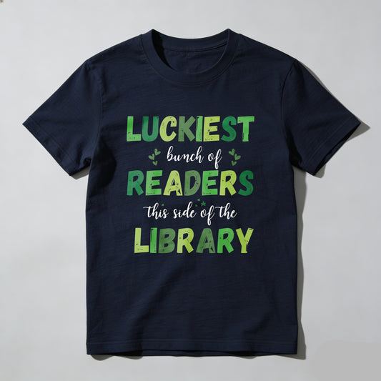 Wardrobecart Luckiest Bunch Of Readers This Side Of The Library Unisex Classic T-shirt