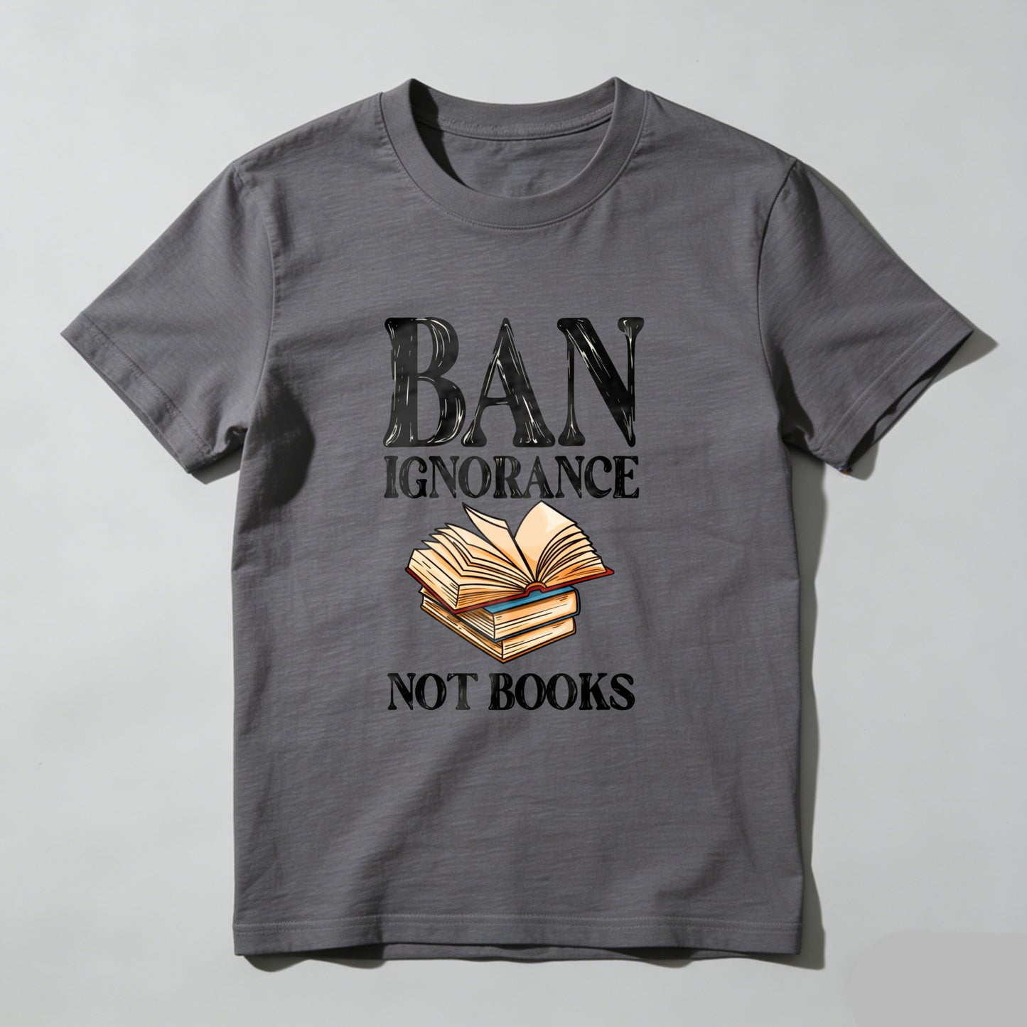 Wardrobecart Ban Ignorance Not Books Unisex Classic T-shirt