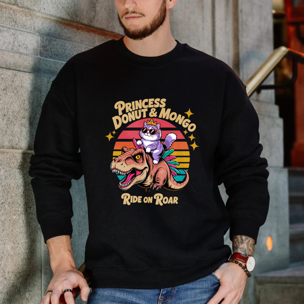 Wardrobecart Princess Donut And Mongo Ride On Roar Dinosaur Cat Vintage Design Unisex Classic Sweatshirt