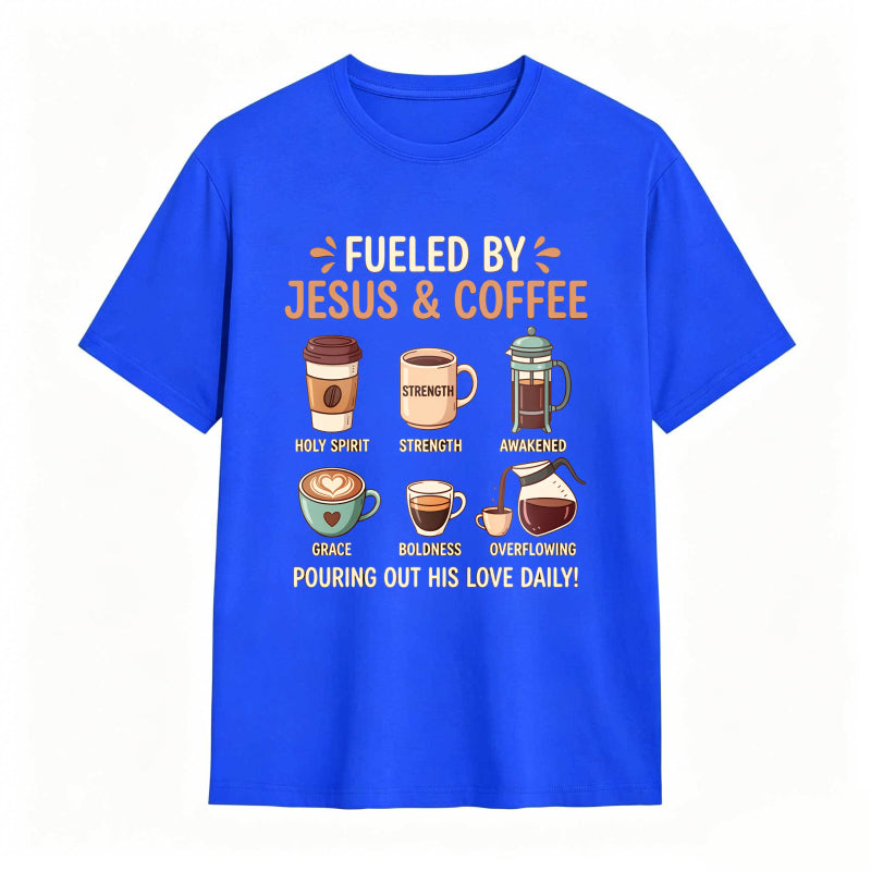 Fueled by Jesus and Coffee T-shirt