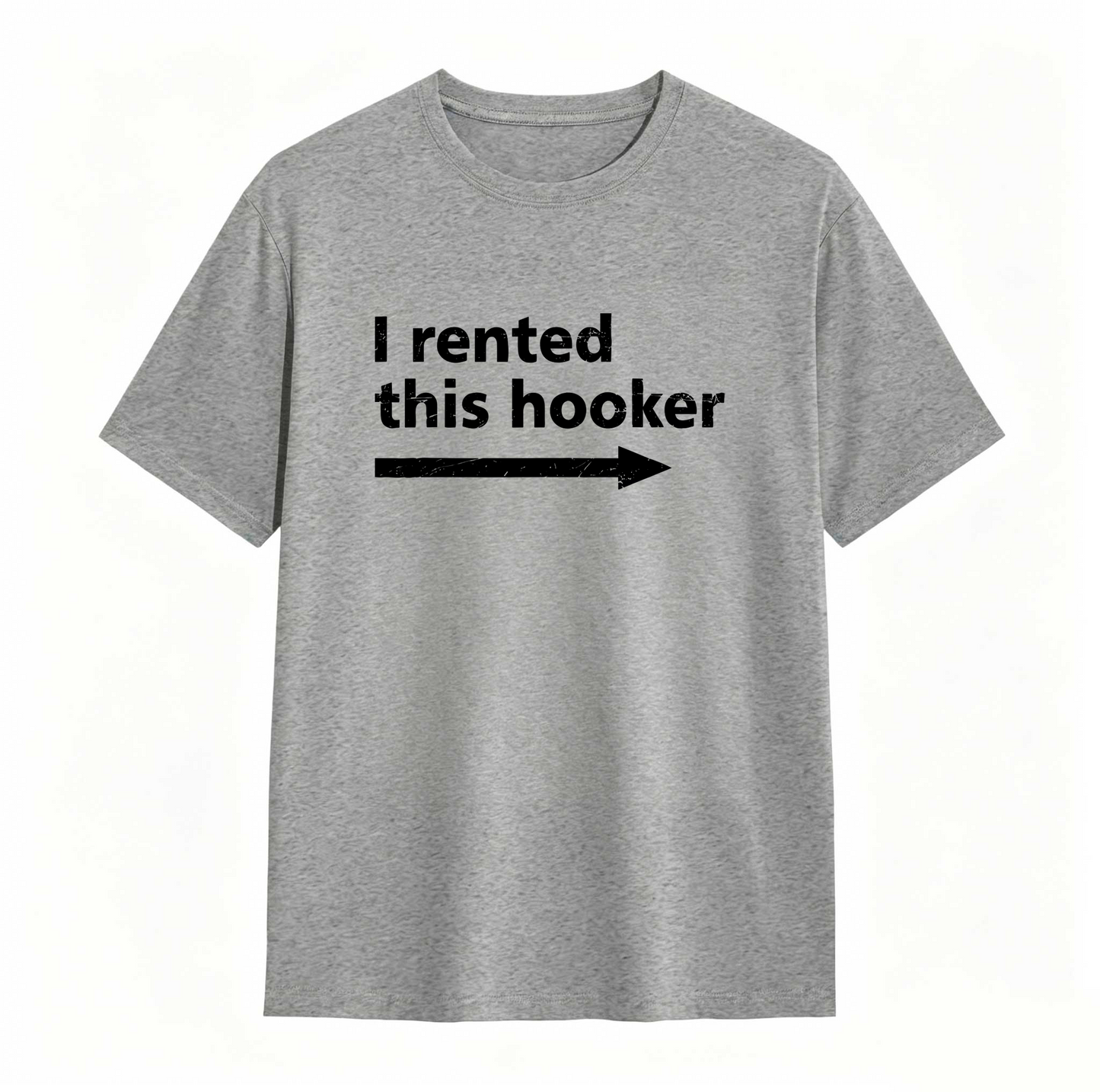 I Rented This Hooker Arrow Design Unisex Classic T-shirt