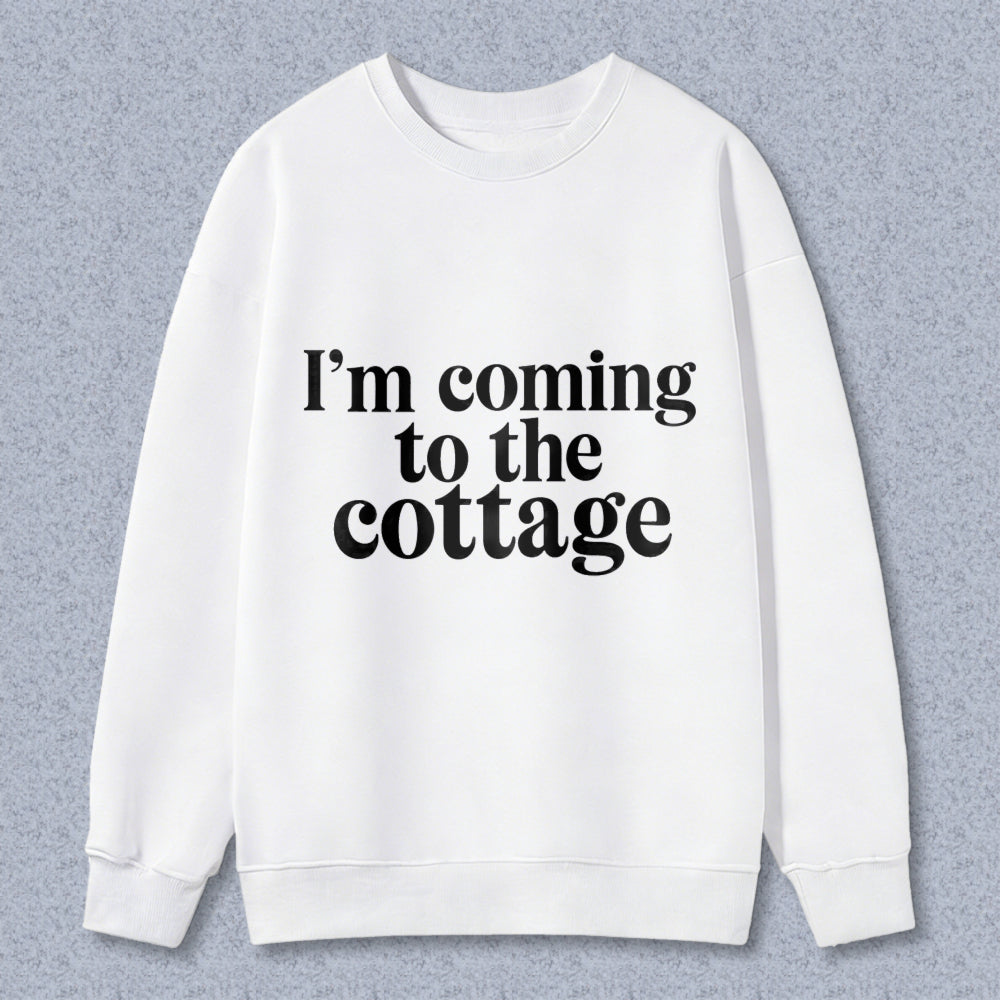 Wardrobecart Im Coming To The Cottage Unisex Classic Sweatshirt