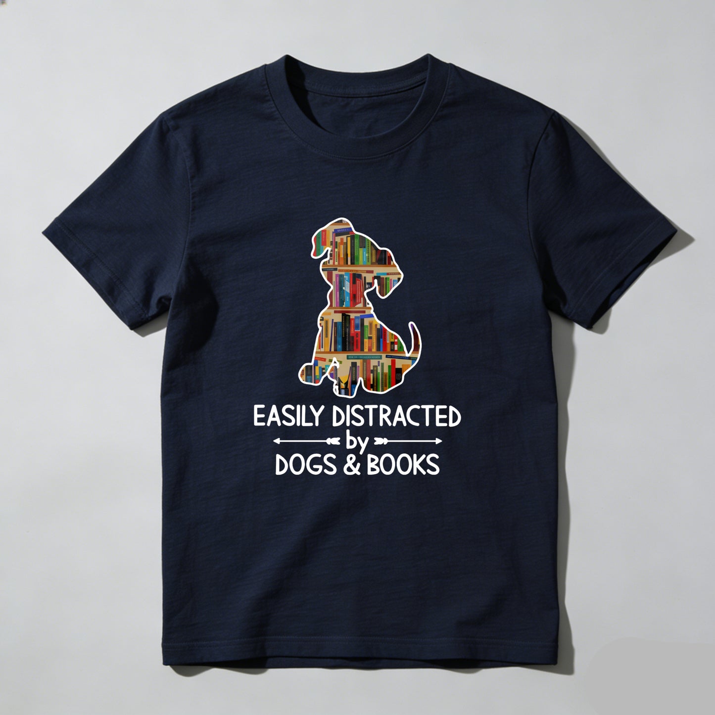 Wardrobecart Dog Made Of Books Easily Distracted By Dogs And Books Unisex Classic T-shirt