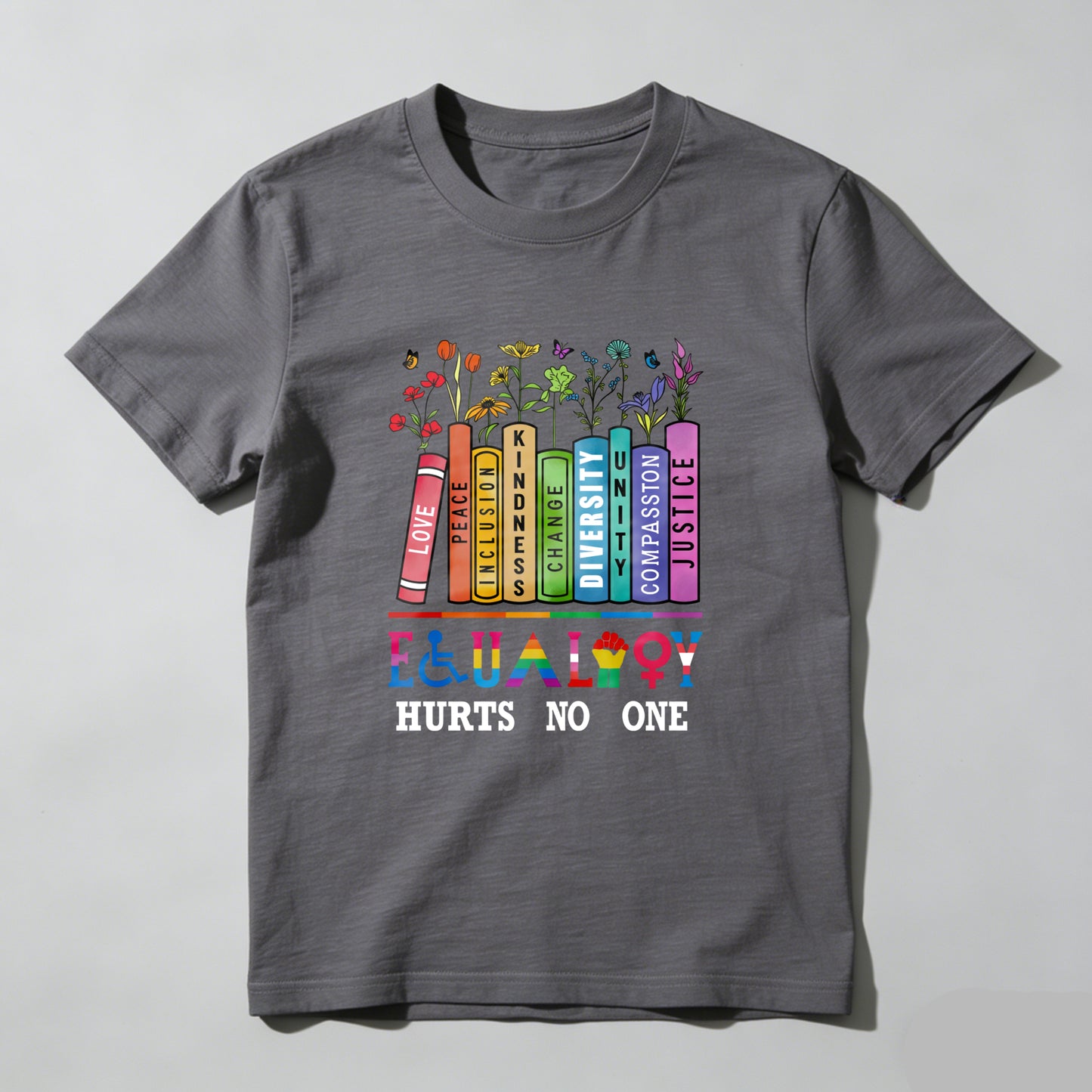 Wardrobecart Love Peace Inclusion Kindness Diversity Change Compassion Justice Equality Hurts No One Unisex Classic T-shirt