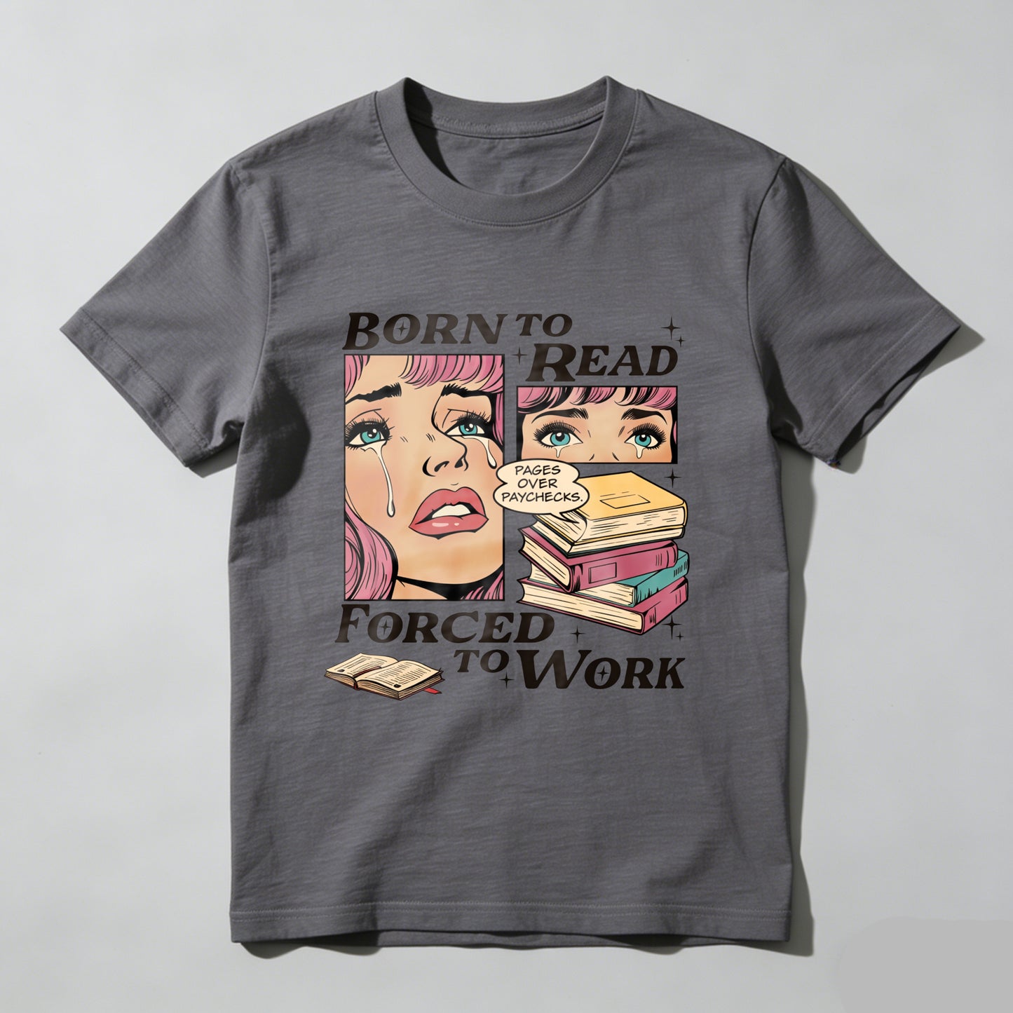 Wardrobecart Born To Read Forced To Work Unisex Classic T-shirt(4)