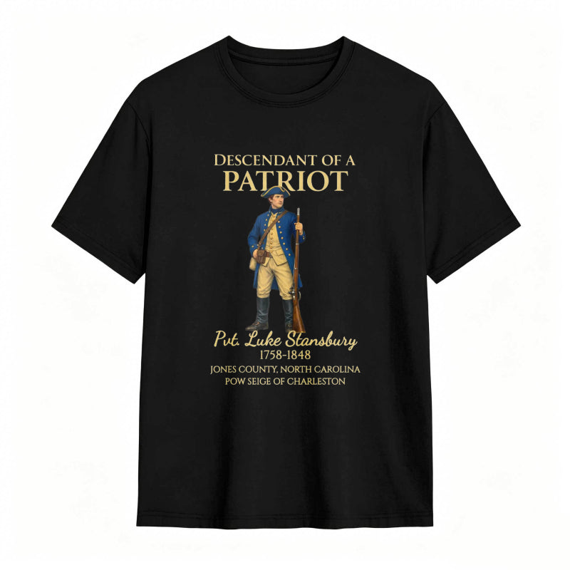 Descendant Of A Patriot Revolutionary War Soldier Portrait With Historical Text T-shirt