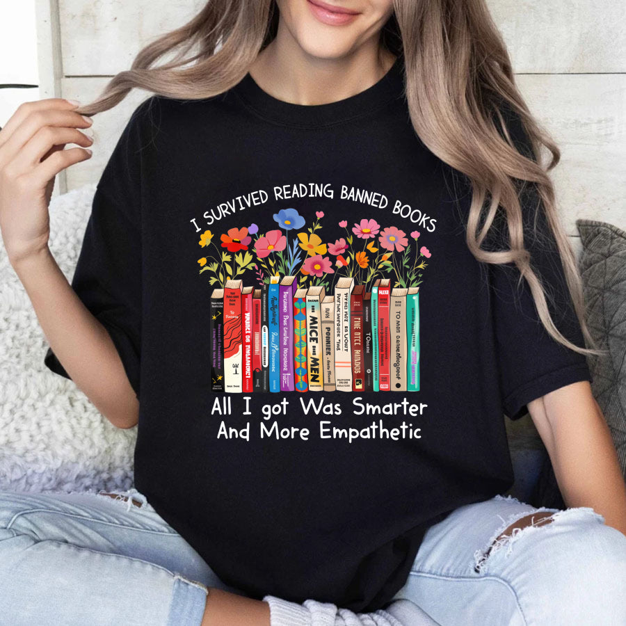 Wardrobecart I Survived Reading Banned Books   All I Got Was Smarter And More Empathetic Unisex Classic T-shirt