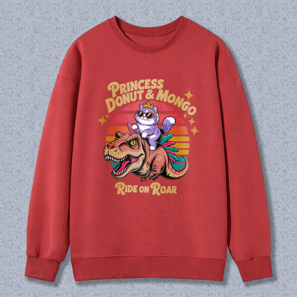 Wardrobecart Princess Donut And Mongo Ride On Roar Dinosaur Cat Vintage Design Unisex Classic Sweatshirt
