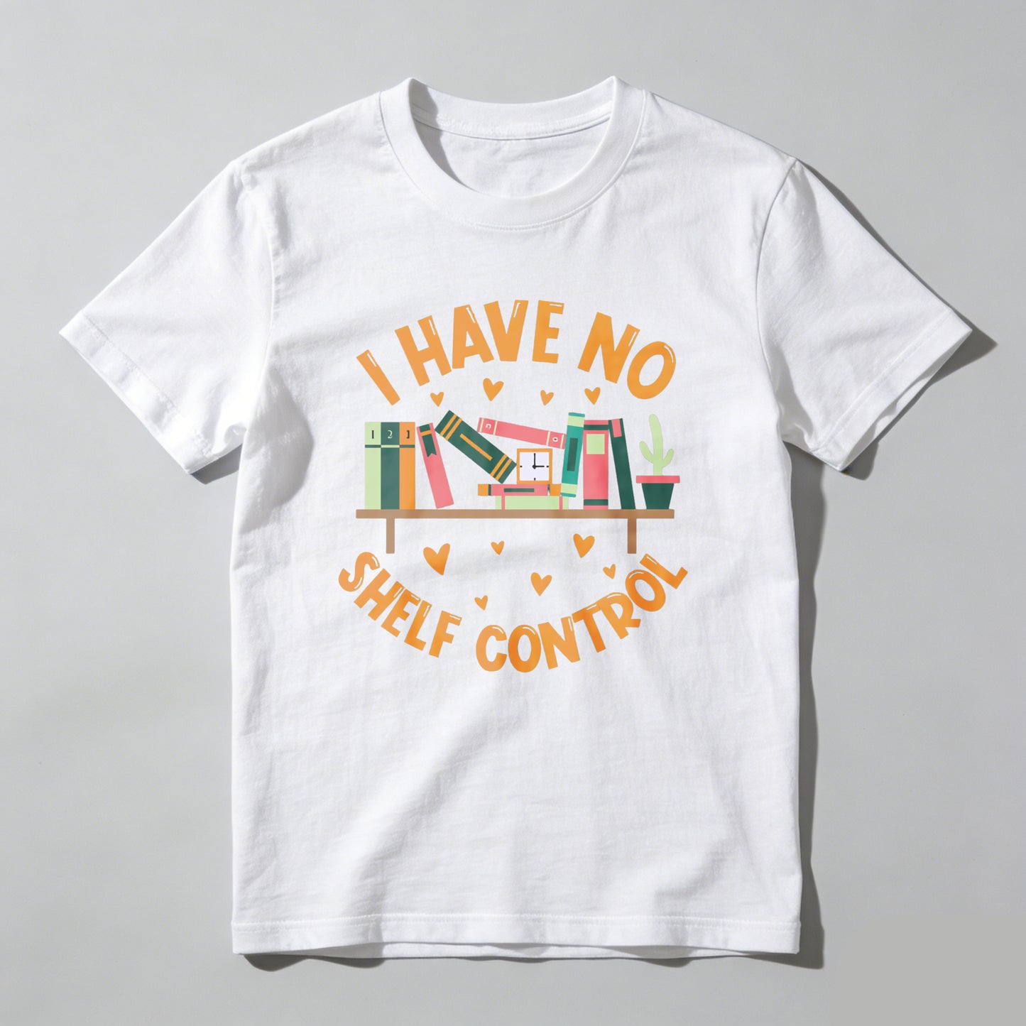 Wardrobecart I Have No Shelf Control Unisex Classic T-shirt