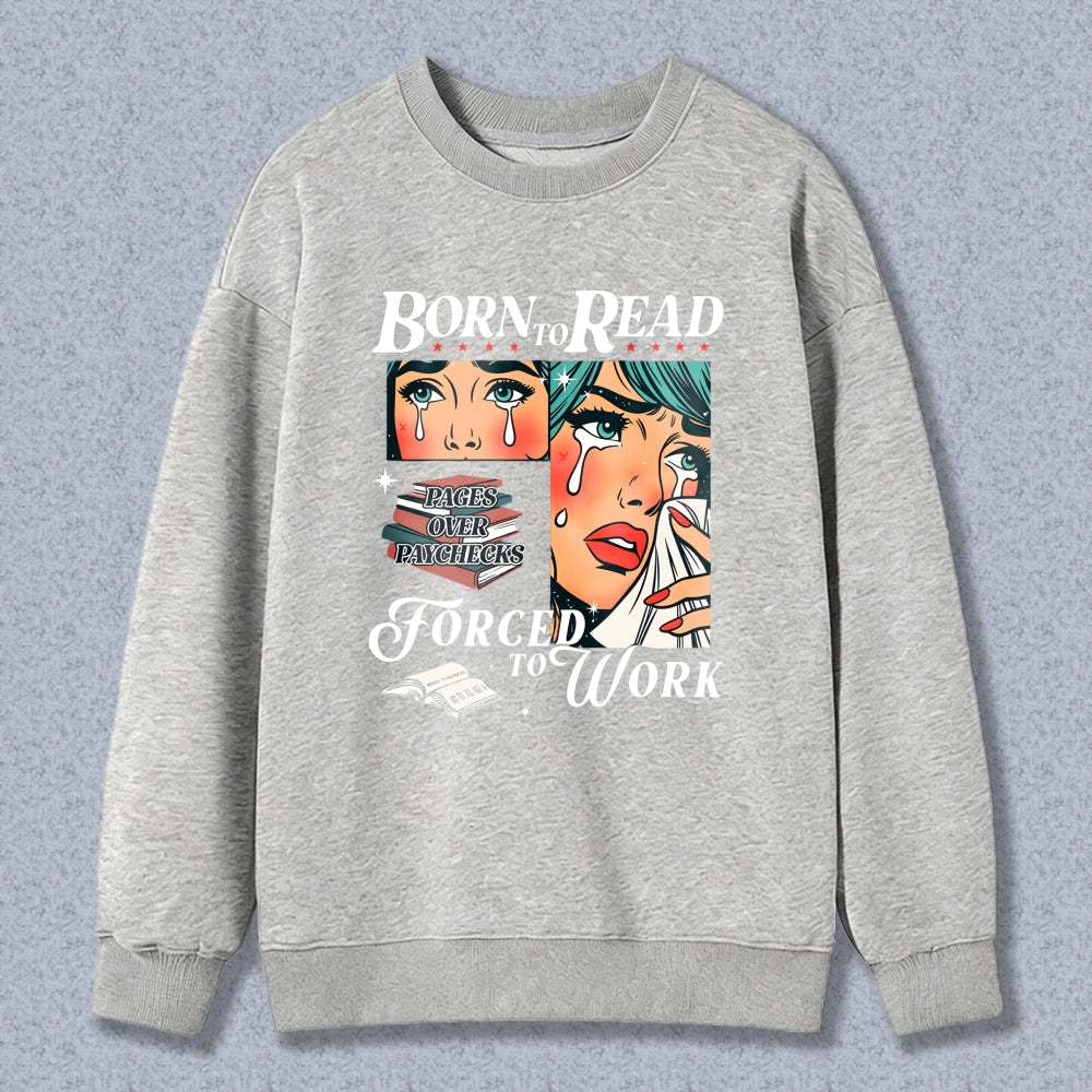 Wardrobecart Crying Women Faces And Text Born Dead Tears Over Teachers For A Better Future Unisex Classic Sweatshirt