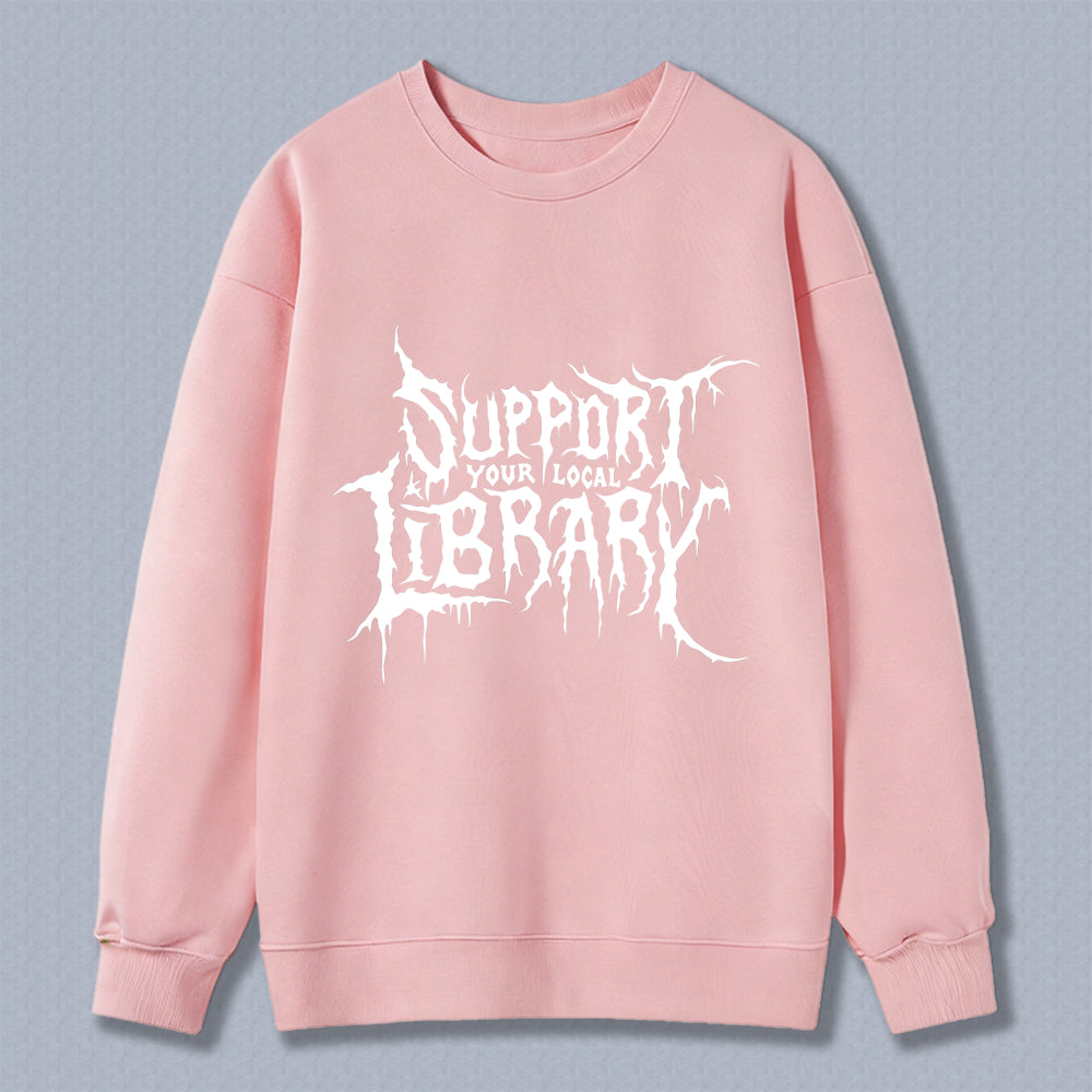 Wardrobecart Support Your Local Library Unisex Classic Sweatshirt
