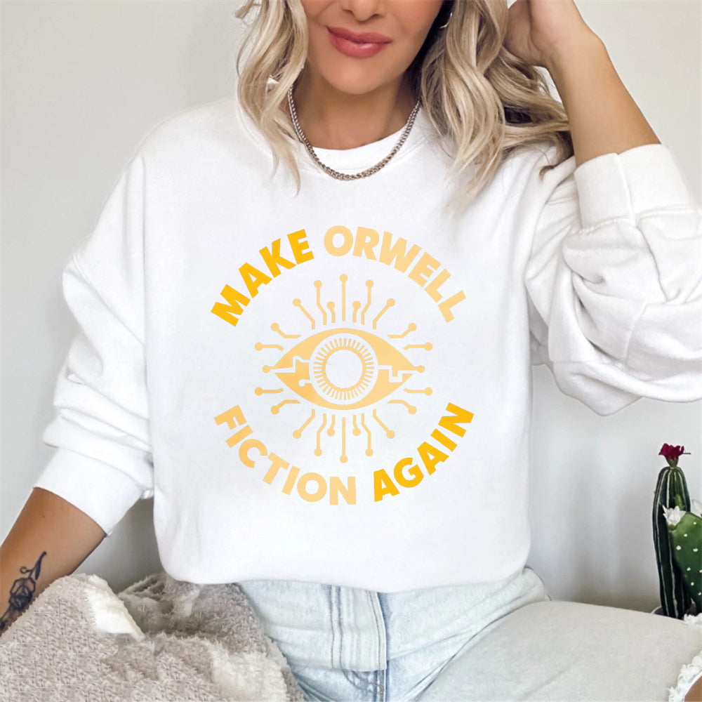 Wardrobecart Make Orwell Fiction Again Eye Symbol Unisex Classic Sweatshirt