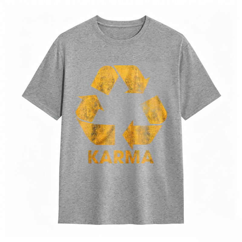 Vintage Karma Recycler Funny Motivational Graphic Tee