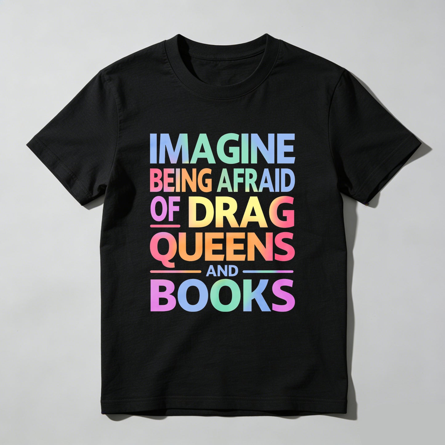 Wardrobecart Imagine Being Afraid Of Drag Queens And Books Unisex Classic T-shirt