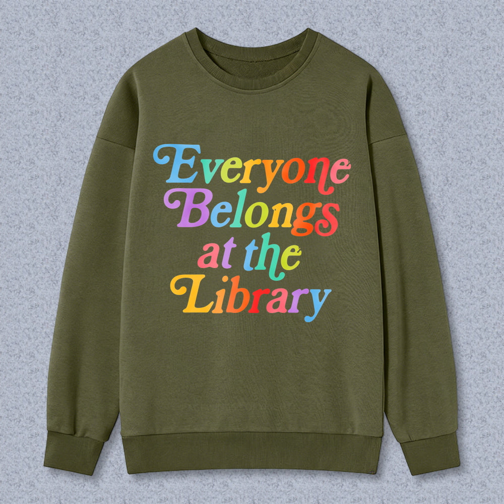 Wardrobecart Everyone Belongs At The Library Unisex Classic Sweatshirt