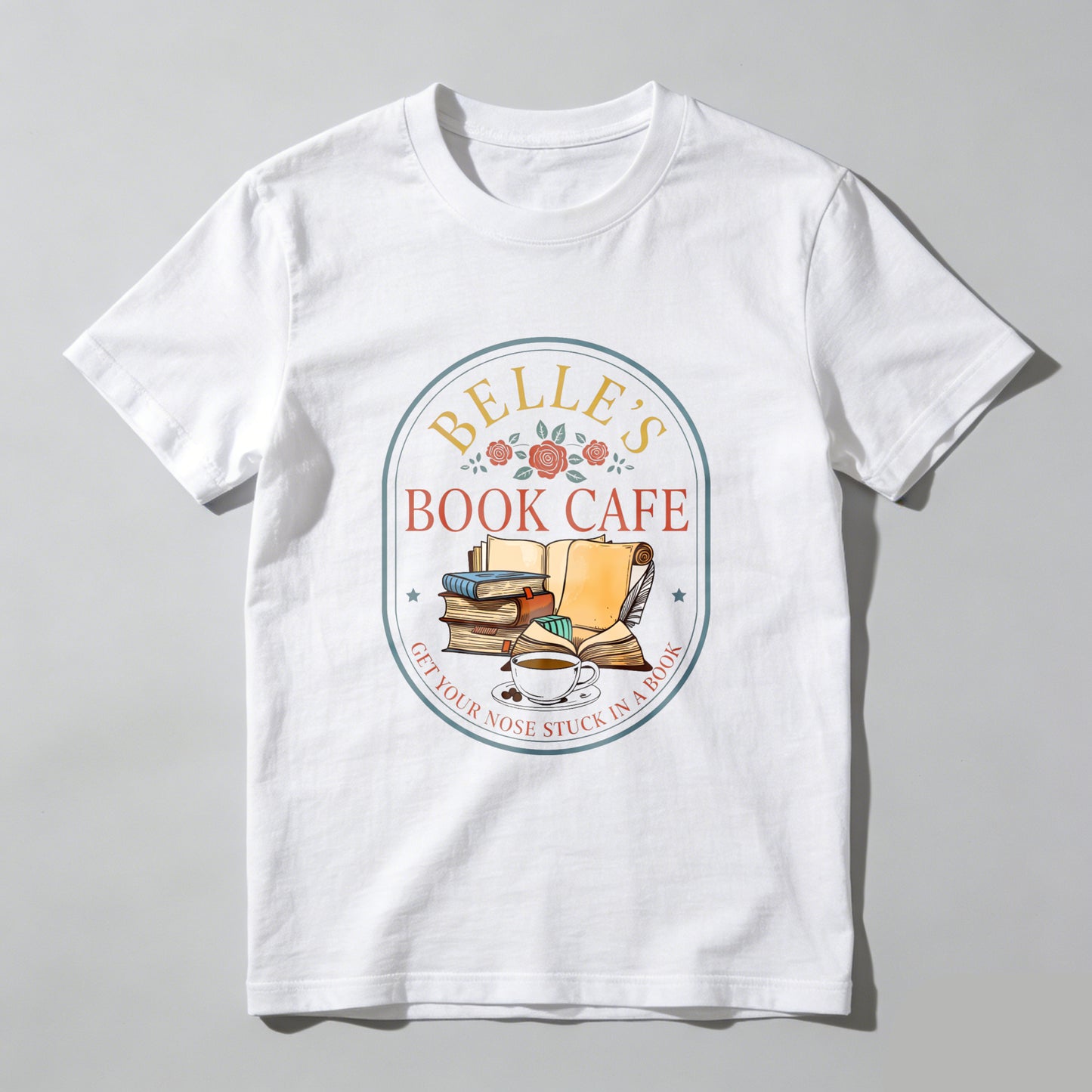Wardrobecart Belle's Book Cafe Get Your Nose Stuck In A Book Unisex Classic T-shirt