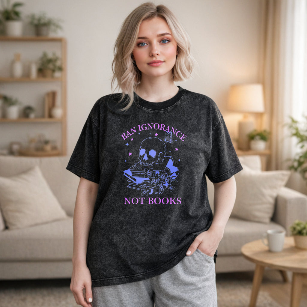 Wardrobecart Skull Books Flowers Ban Ignorance Not Books Unisex Washed T-shirt
