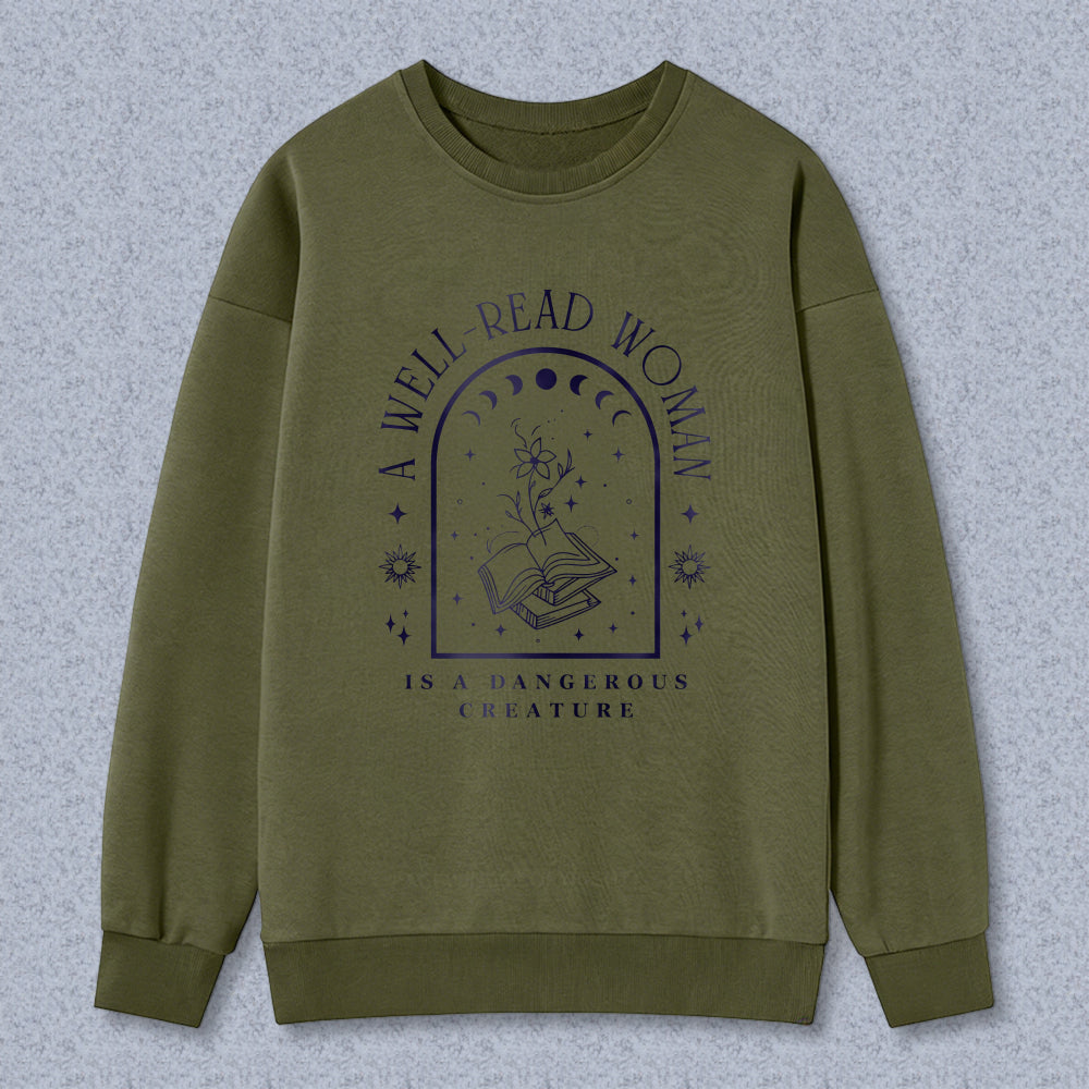 Wardrobecart A Well Read Woman Is A Dangerous Creature Graphic Design Unisex Classic Sweatshirt