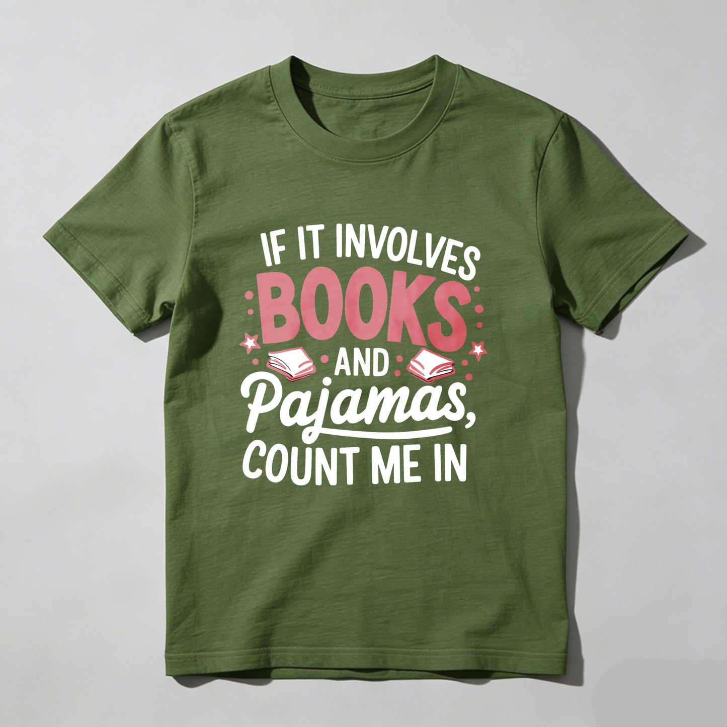 Wardrobecart If It Involves Books And Pajamas Count Me In Unisex Classic T-shirt